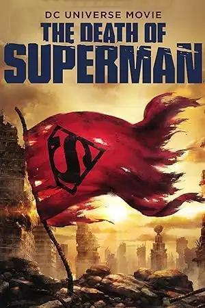 فيلم The Death of Superman 2018 مترجم